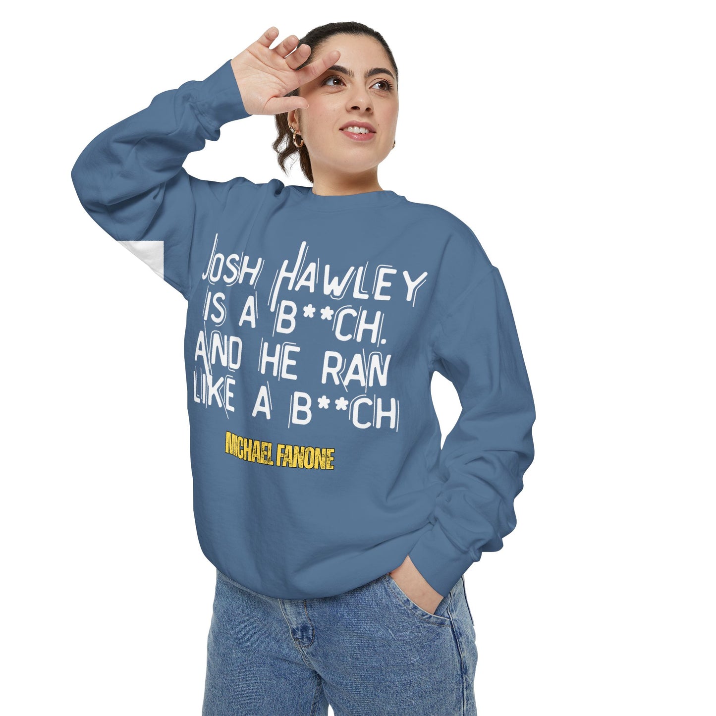 “Josh Hawley Ran Like a B**ch” Crewneck | Michael Fanone One-Liners