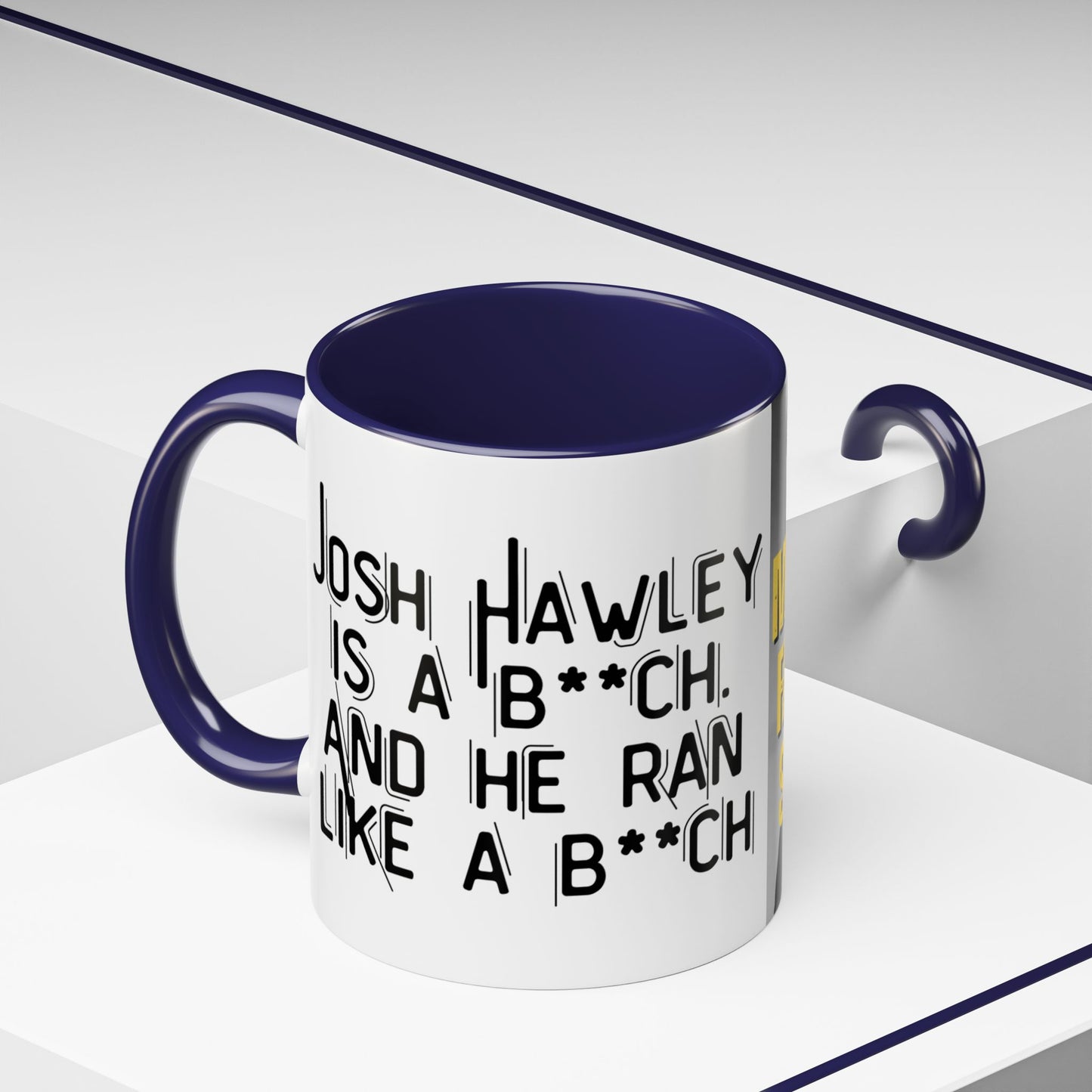 “Josh Hawley Ran Like a B**ch” Two-Tone Mug | Michael Fanone One-Liners