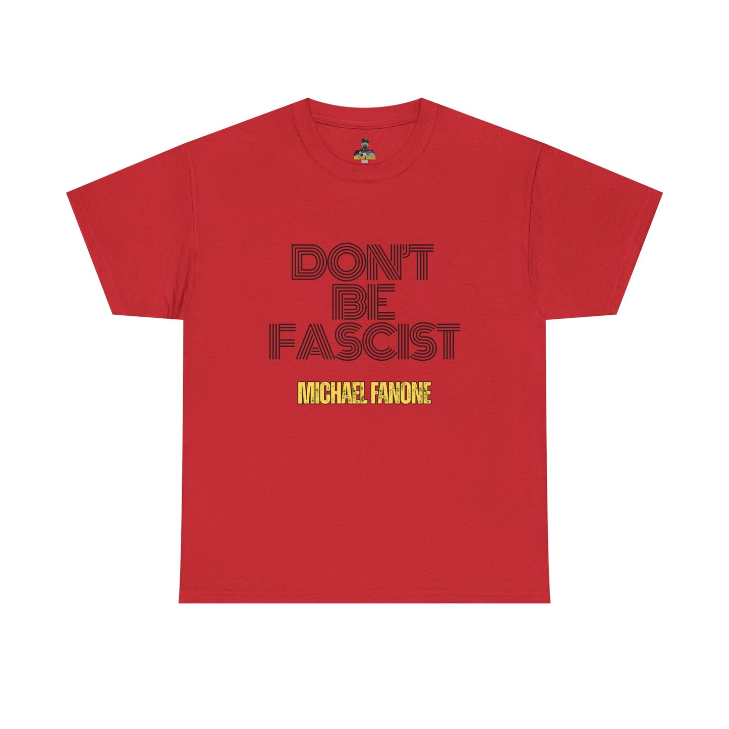Don’t Be Fascist Tee | Michael Fanone