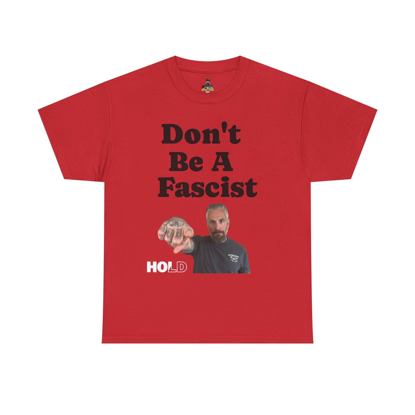 Don't Be Fascist Michael Fanone T-Shirt