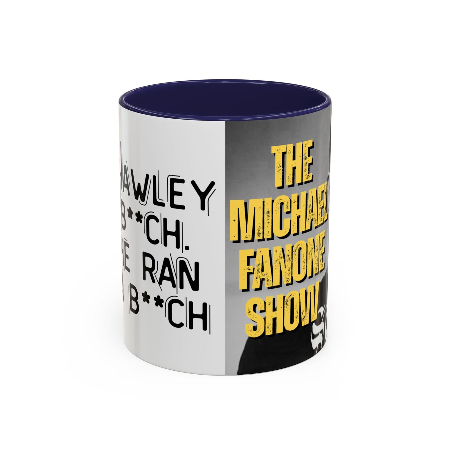 “Josh Hawley Ran Like a B**ch” Two-Tone Mug | Michael Fanone One-Liners