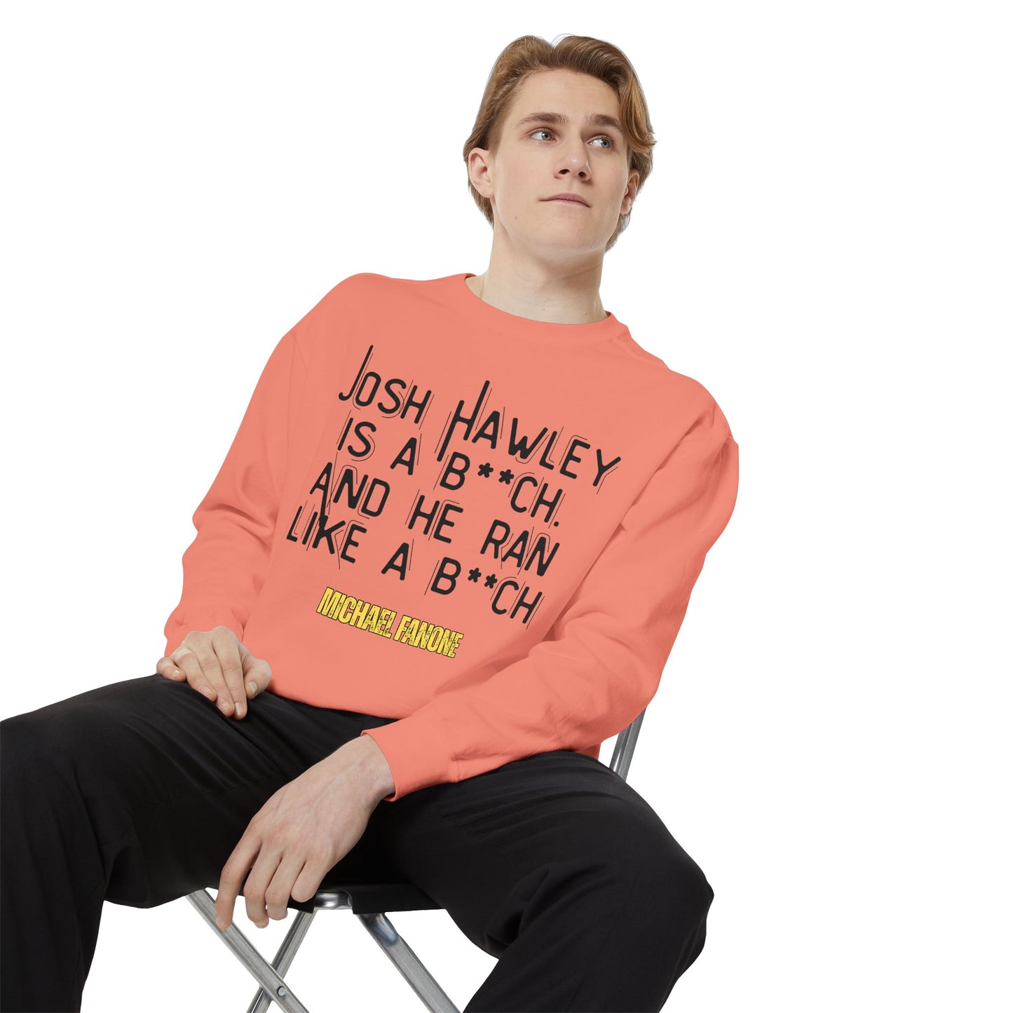 “Josh Hawley Ran Like a B**ch” Crewneck | Michael Fanone One-Liners