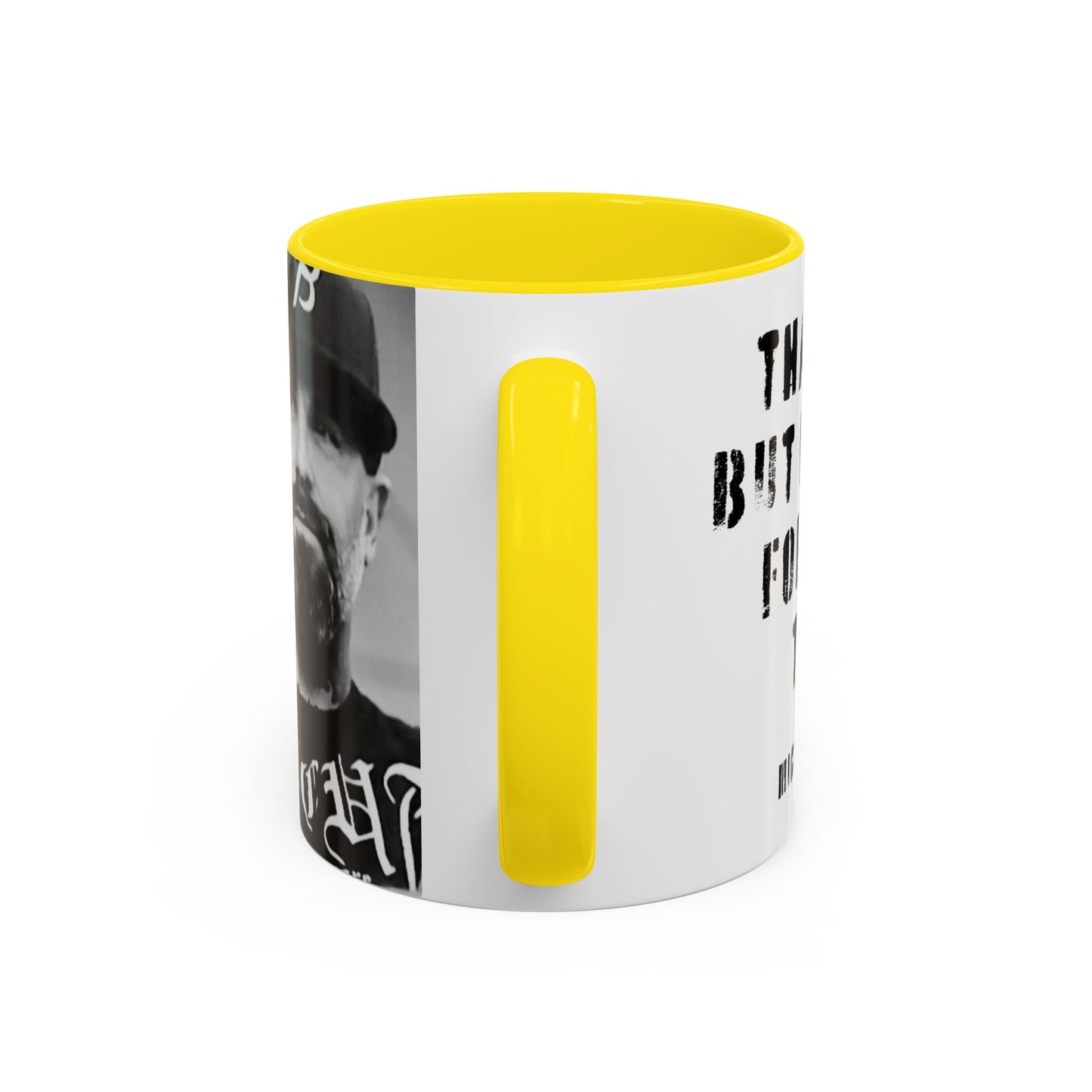“Thank You—But F**k You For Being There” Accent Mug | Michael Fanone One-Liners (11/15 oz)