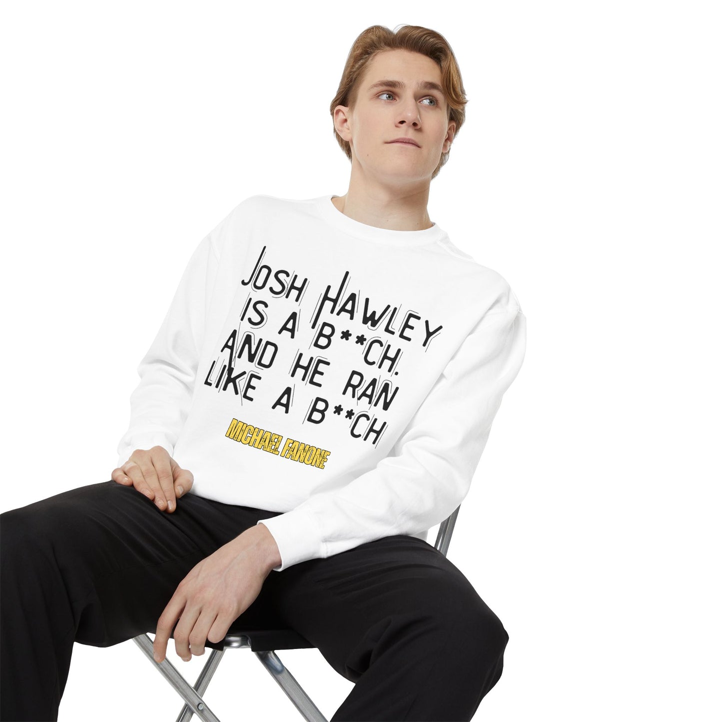 “Josh Hawley Ran Like a B**ch” Crewneck | Michael Fanone One-Liners