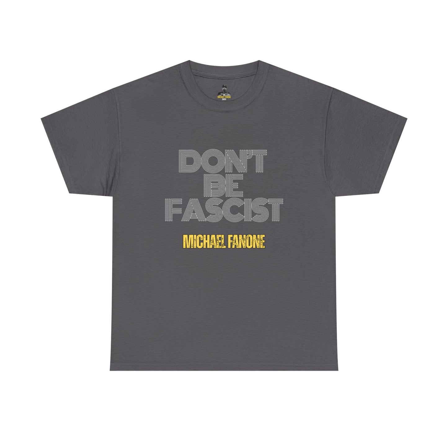 Don’t Be Fascist Tee | Michael Fanone