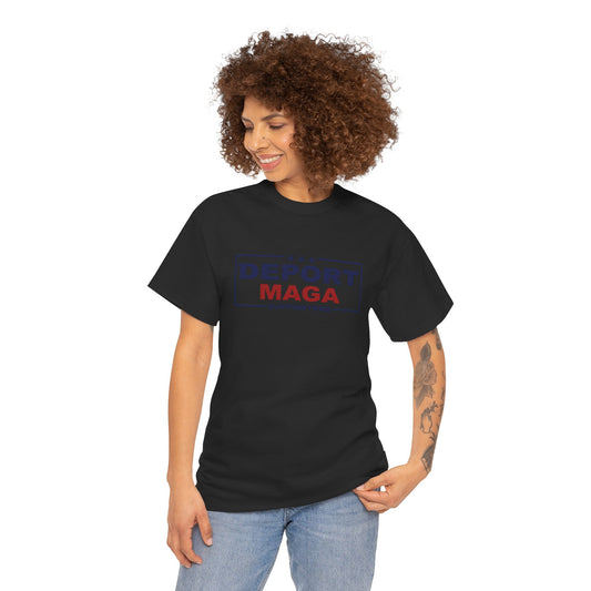 Deport MAGA Supporters Unisex Heavy Cotton Tee