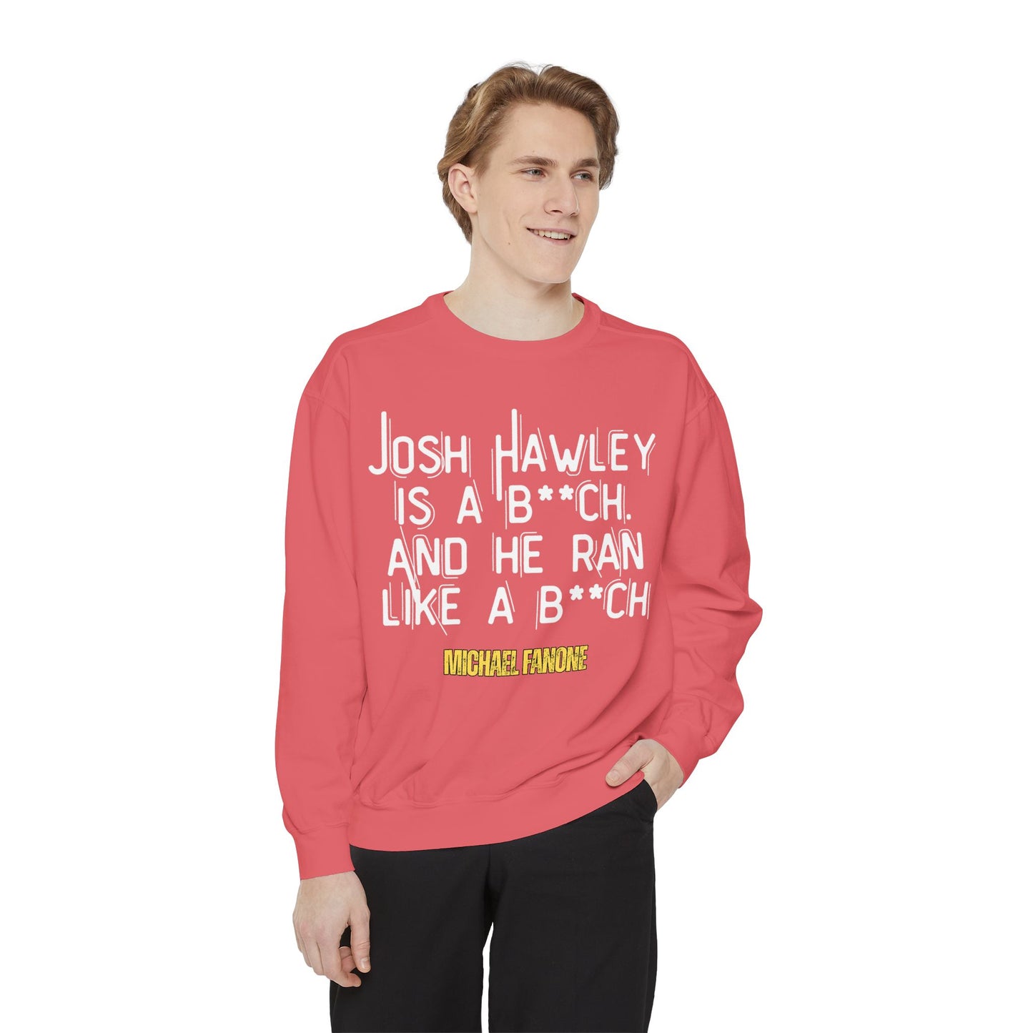 “Josh Hawley Ran Like a B**ch” Crewneck | Michael Fanone One-Liners