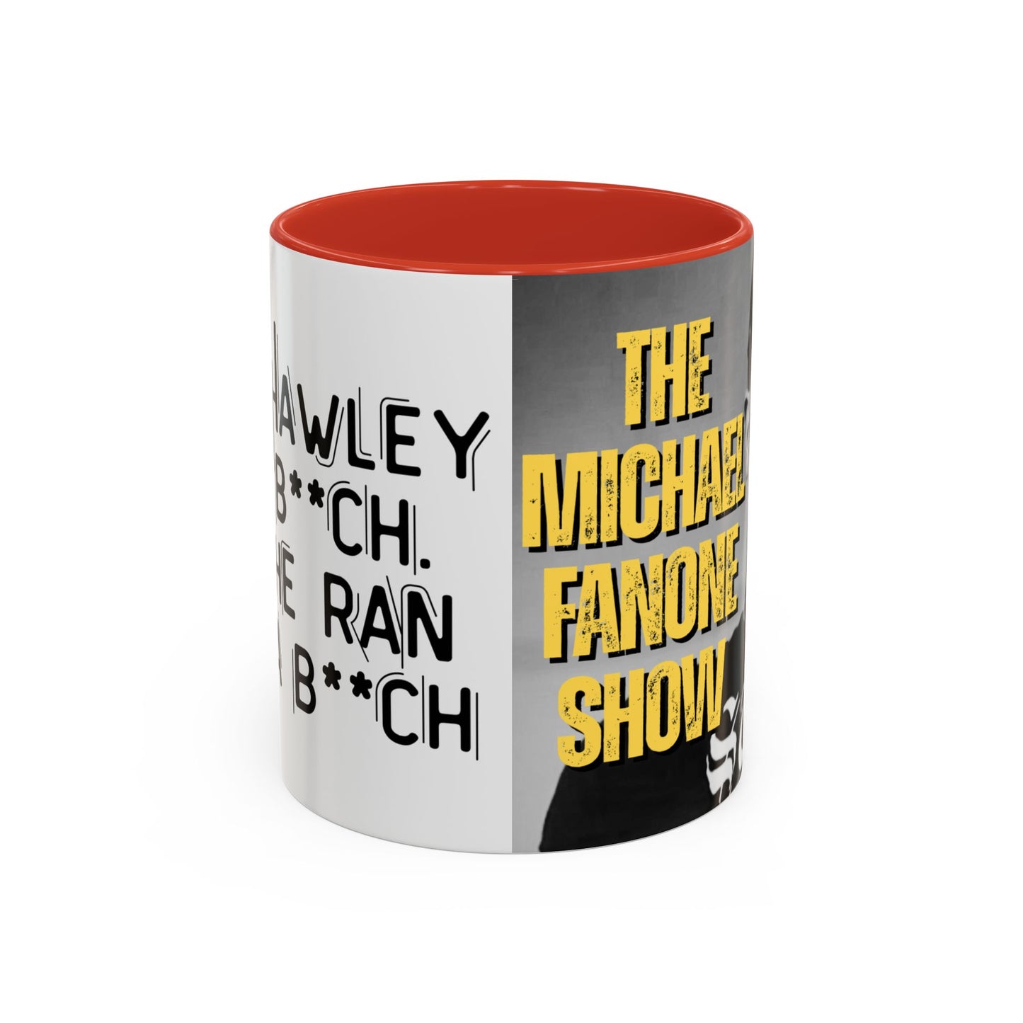 “Josh Hawley Ran Like a B**ch” Two-Tone Mug | Michael Fanone One-Liners
