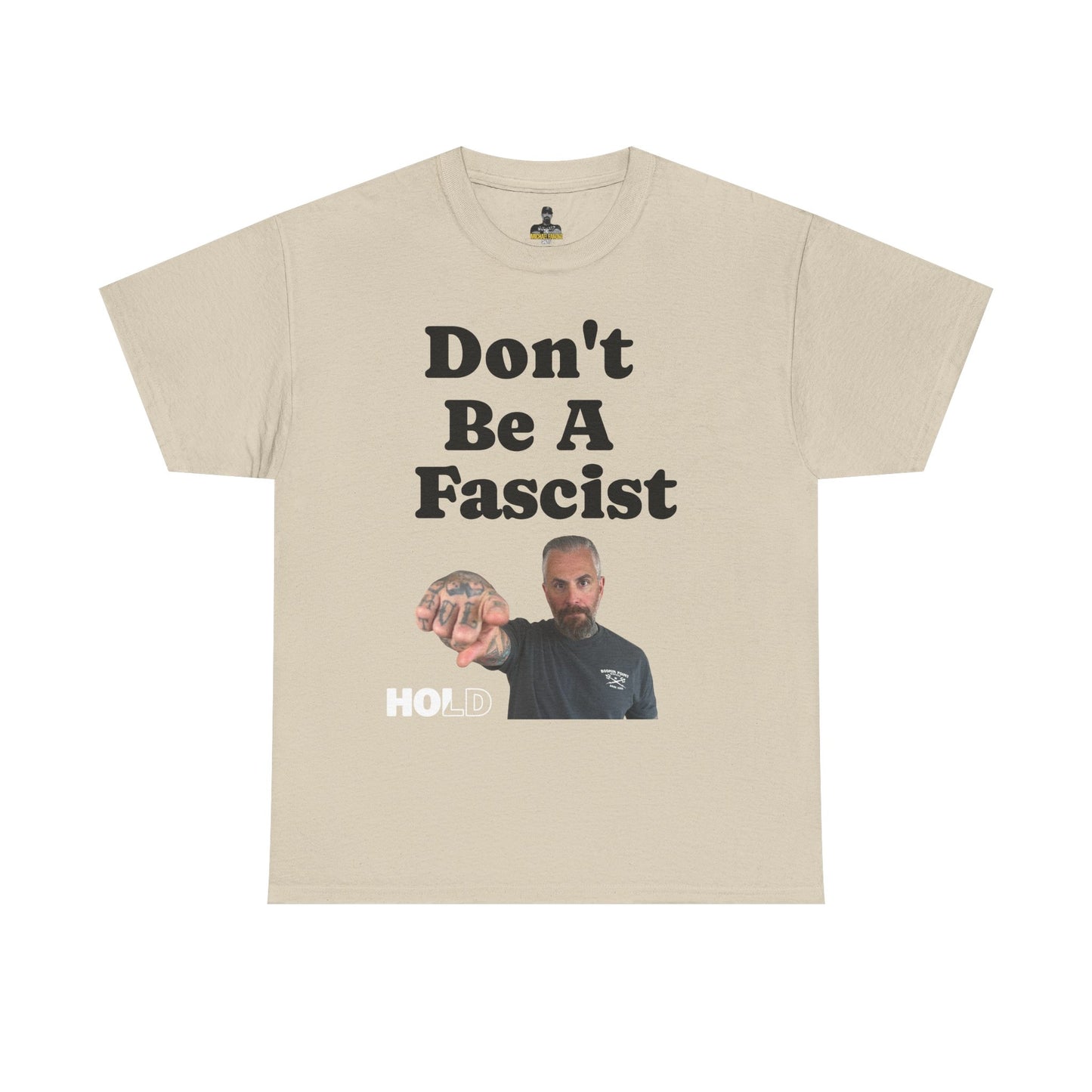 Don't Be Fascist Michael Fanone T-Shirt