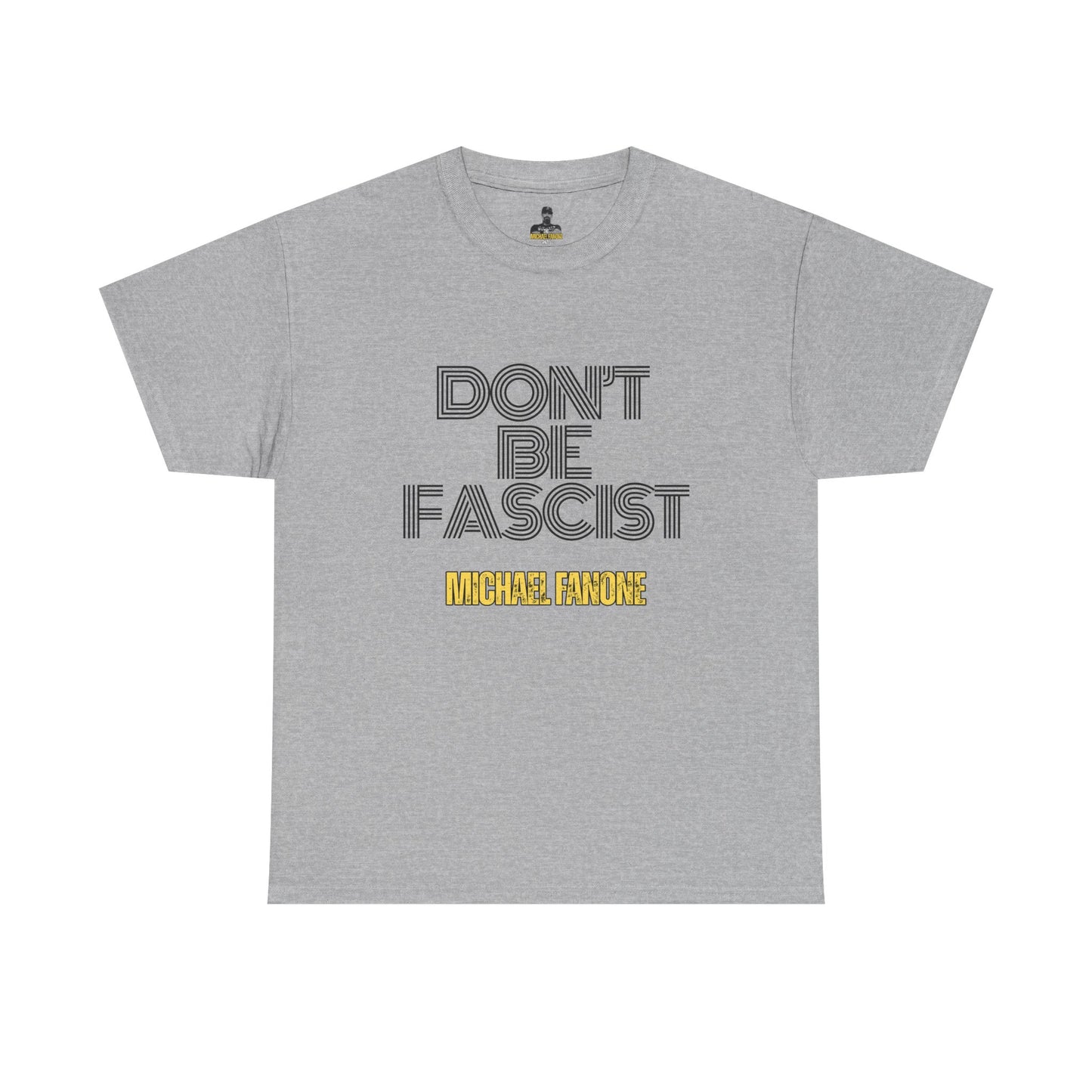 Don’t Be Fascist Tee | Michael Fanone