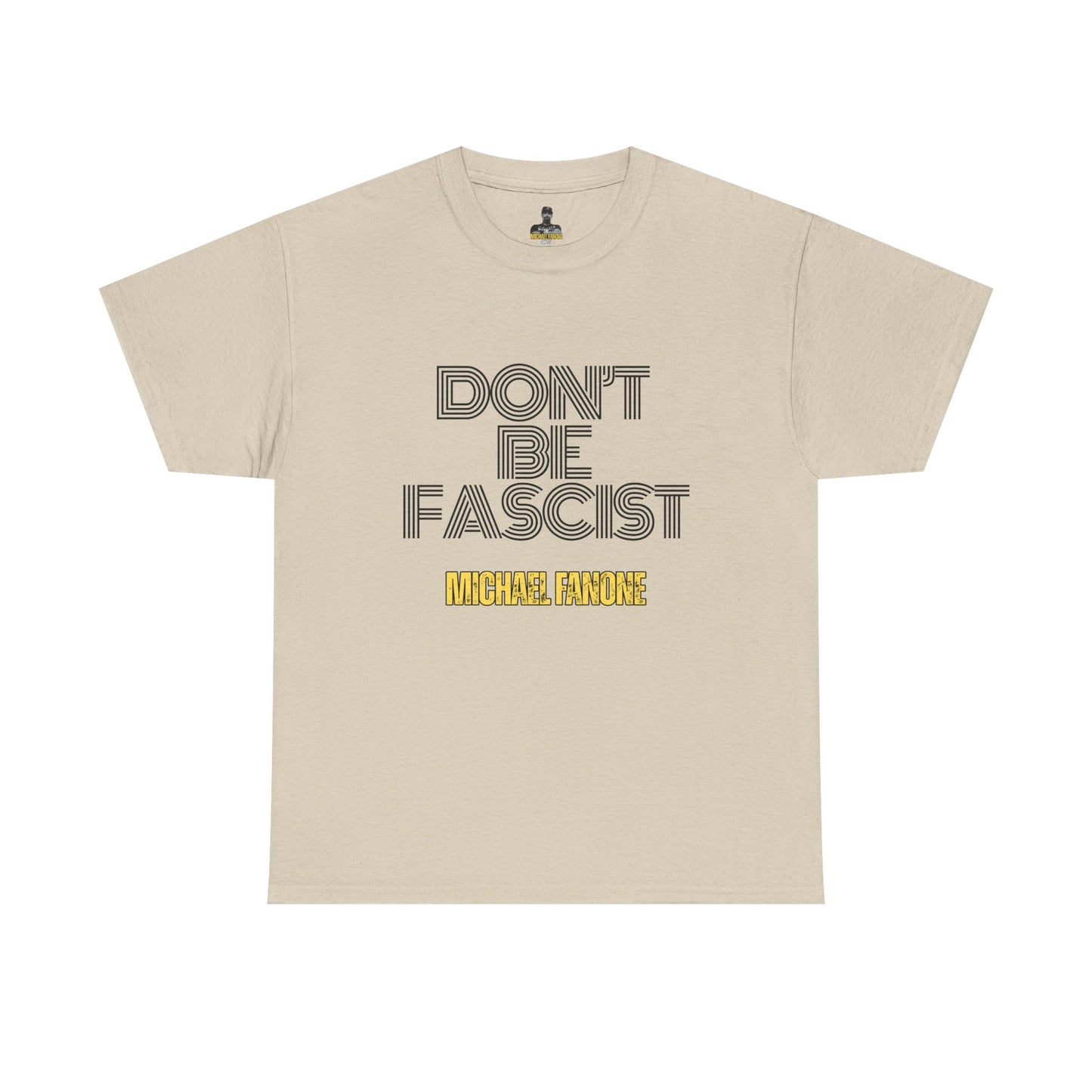 Don’t Be Fascist Tee | Michael Fanone