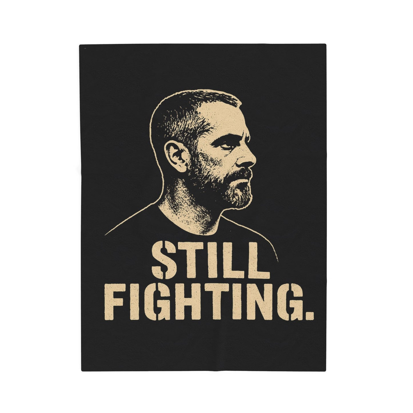 "Still Fighting" Portrait Blanket Throw