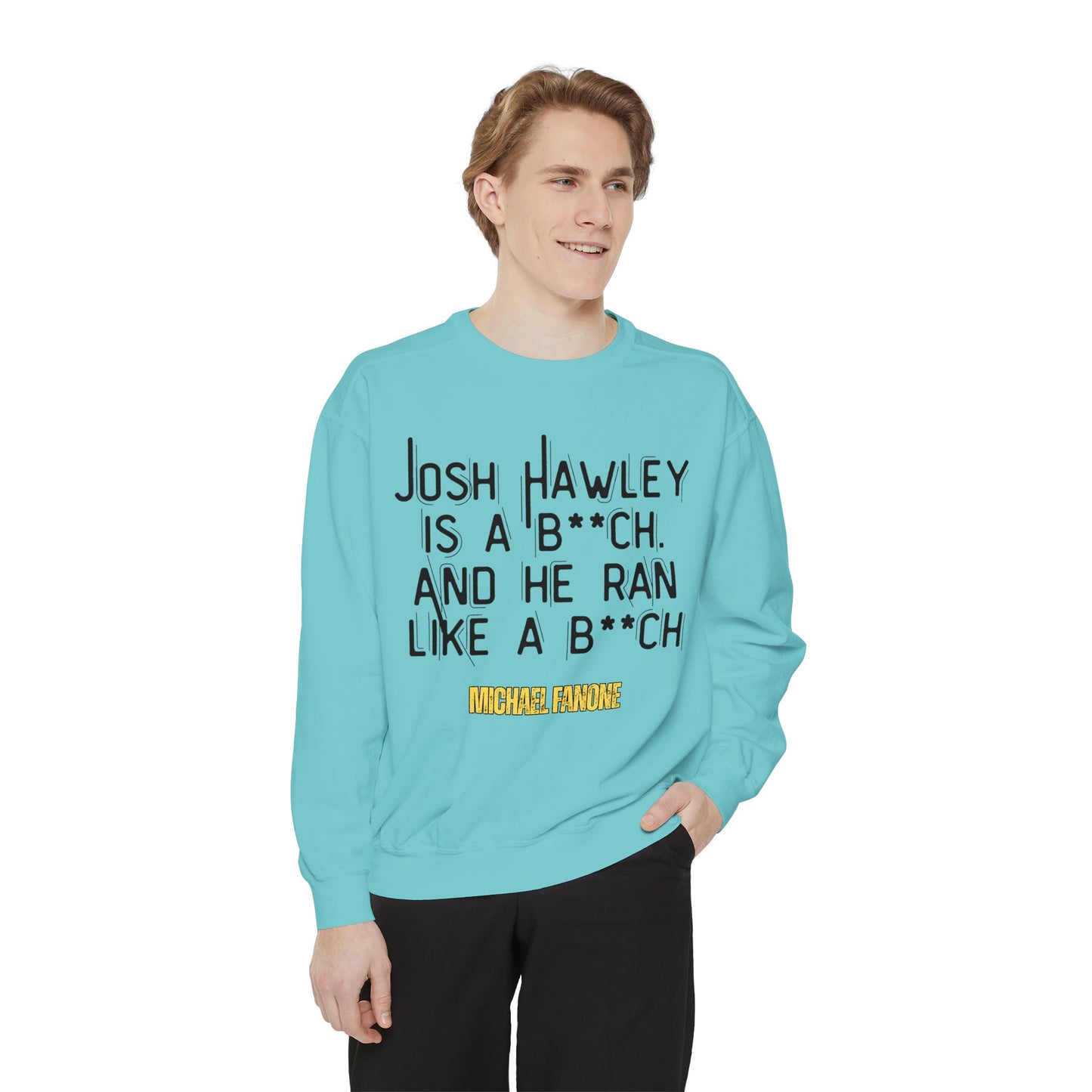 “Josh Hawley Ran Like a B**ch” Crewneck | Michael Fanone One-Liners