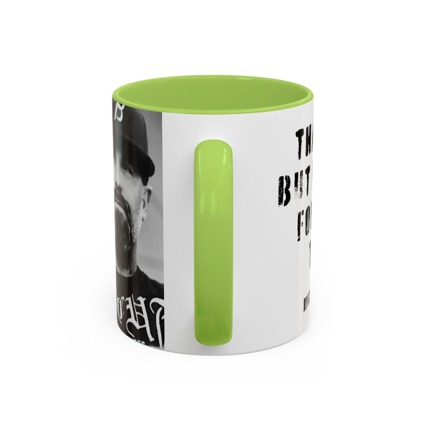“Thank You—But F**k You For Being There” Accent Mug | Michael Fanone One-Liners (11/15 oz)