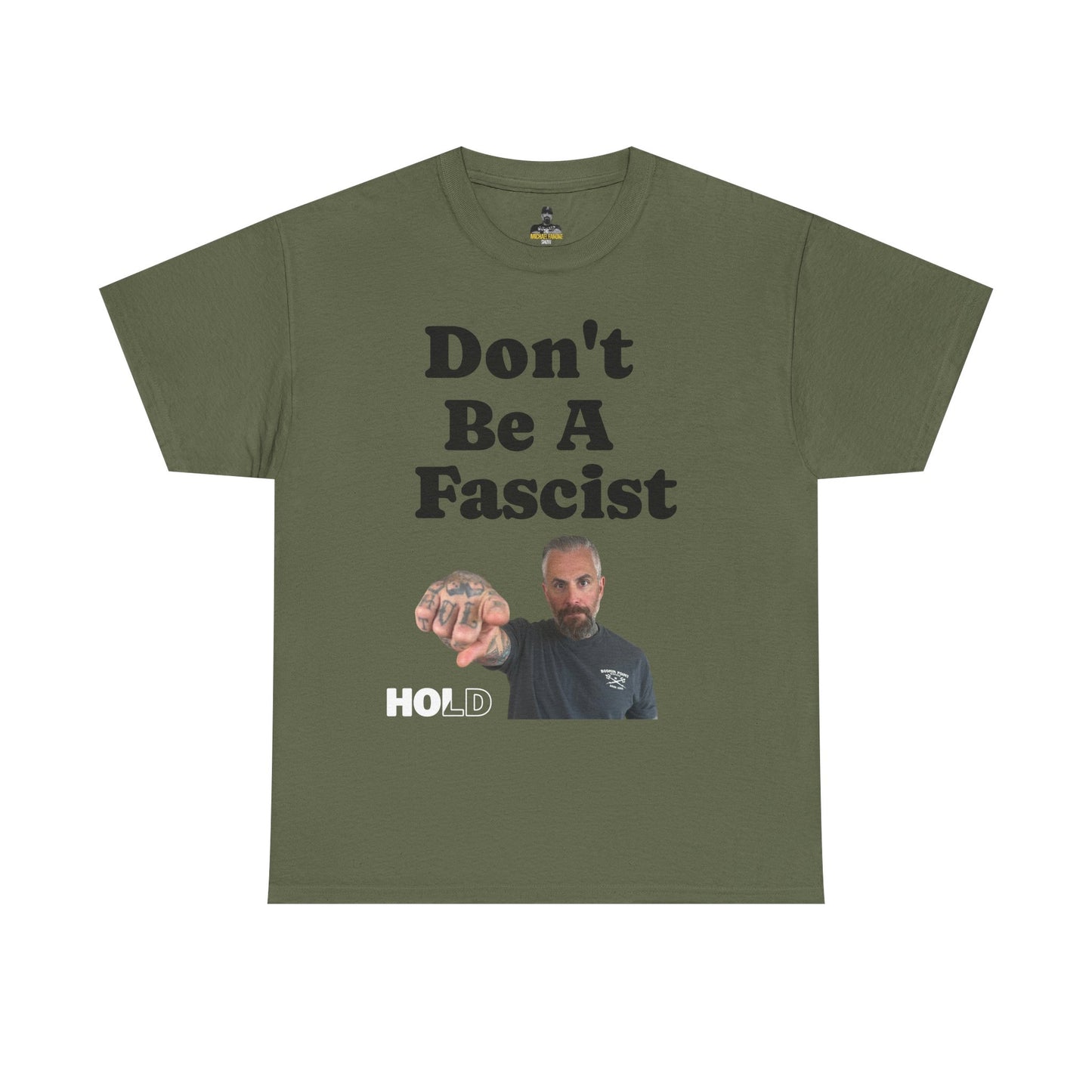 Don't Be Fascist Michael Fanone T-Shirt