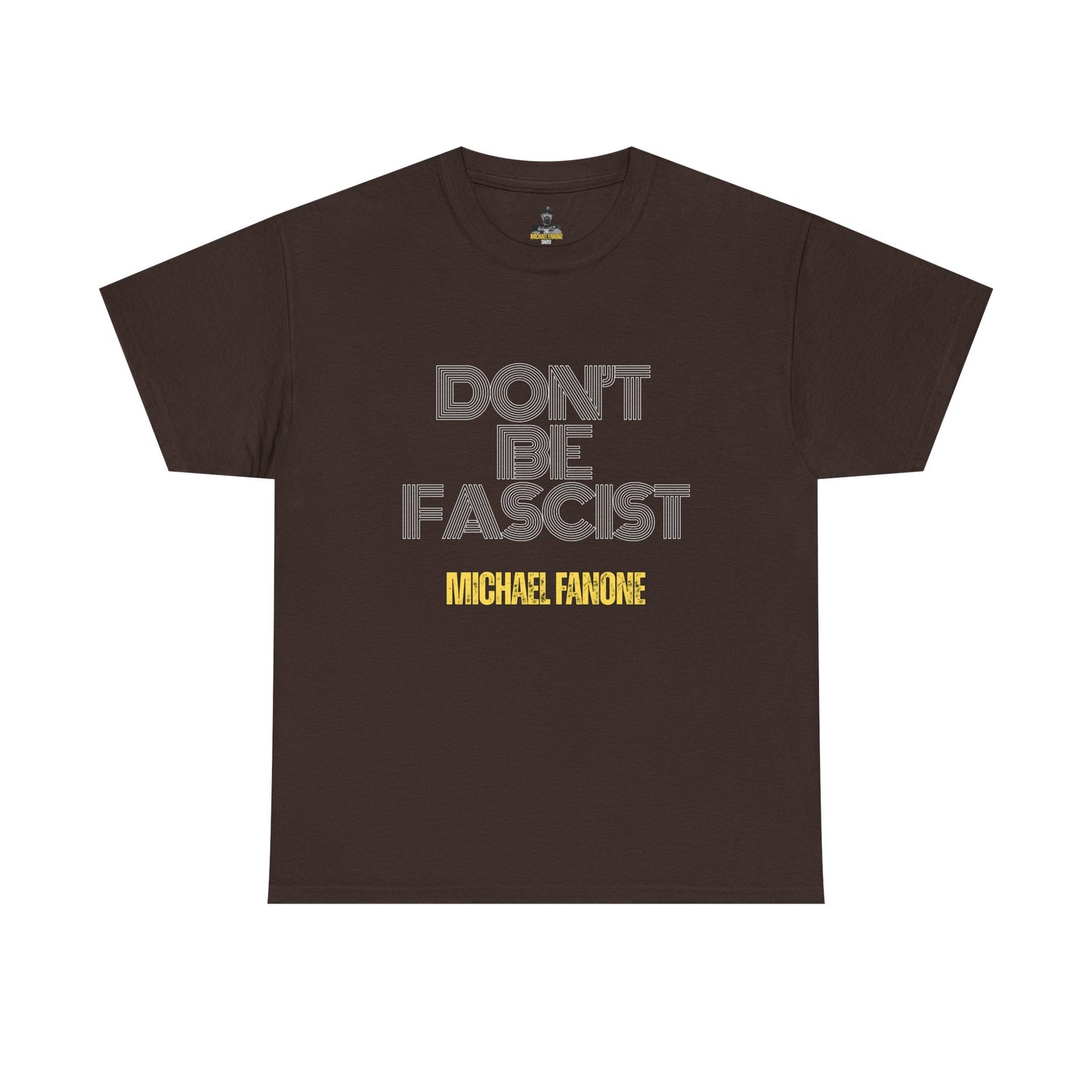 Don’t Be Fascist Tee | Michael Fanone
