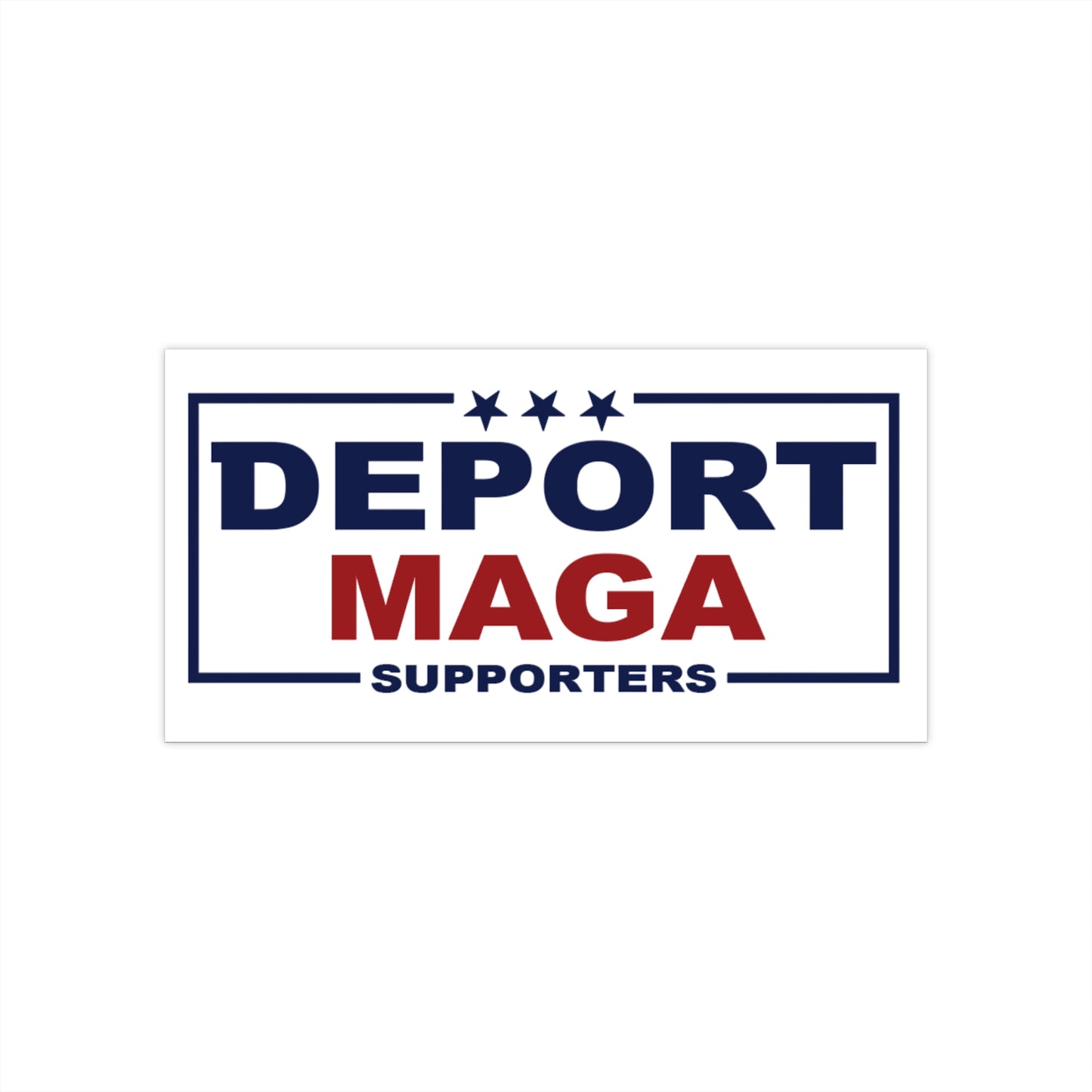 Deport MAGA Bumper Sticker | Michael Fanone Show — Patriotic Vinyl