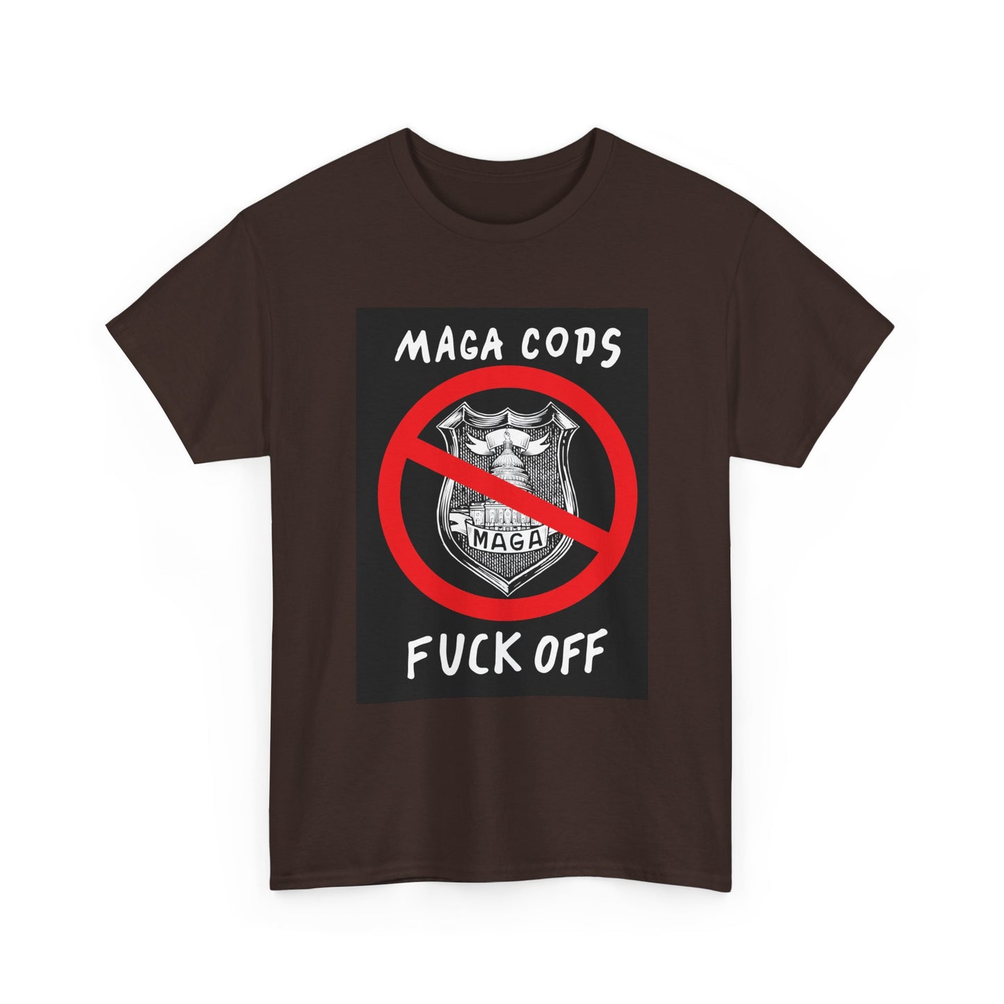 MAGA Cops Protest T-Shirt
