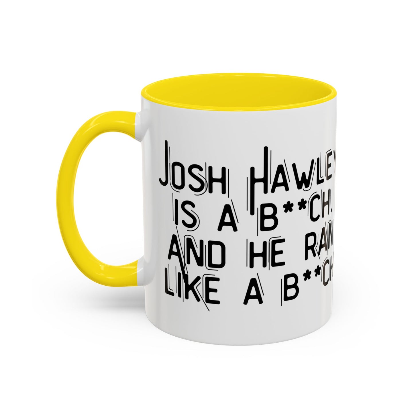 “Josh Hawley Ran Like a B**ch” Two-Tone Mug | Michael Fanone One-Liners