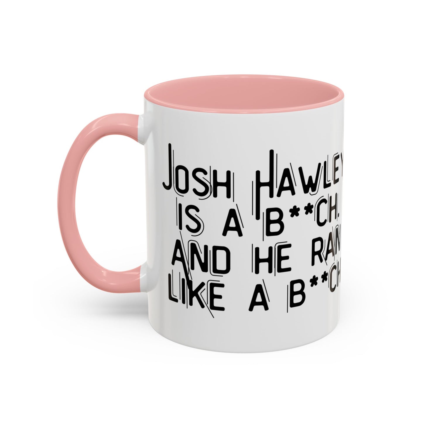 “Josh Hawley Ran Like a B**ch” Two-Tone Mug | Michael Fanone One-Liners