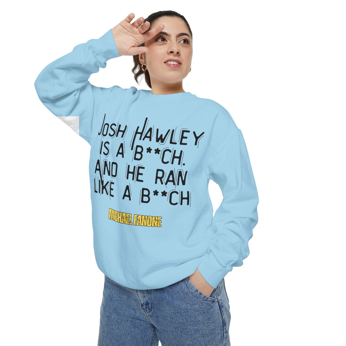 “Josh Hawley Ran Like a B**ch” Crewneck | Michael Fanone One-Liners