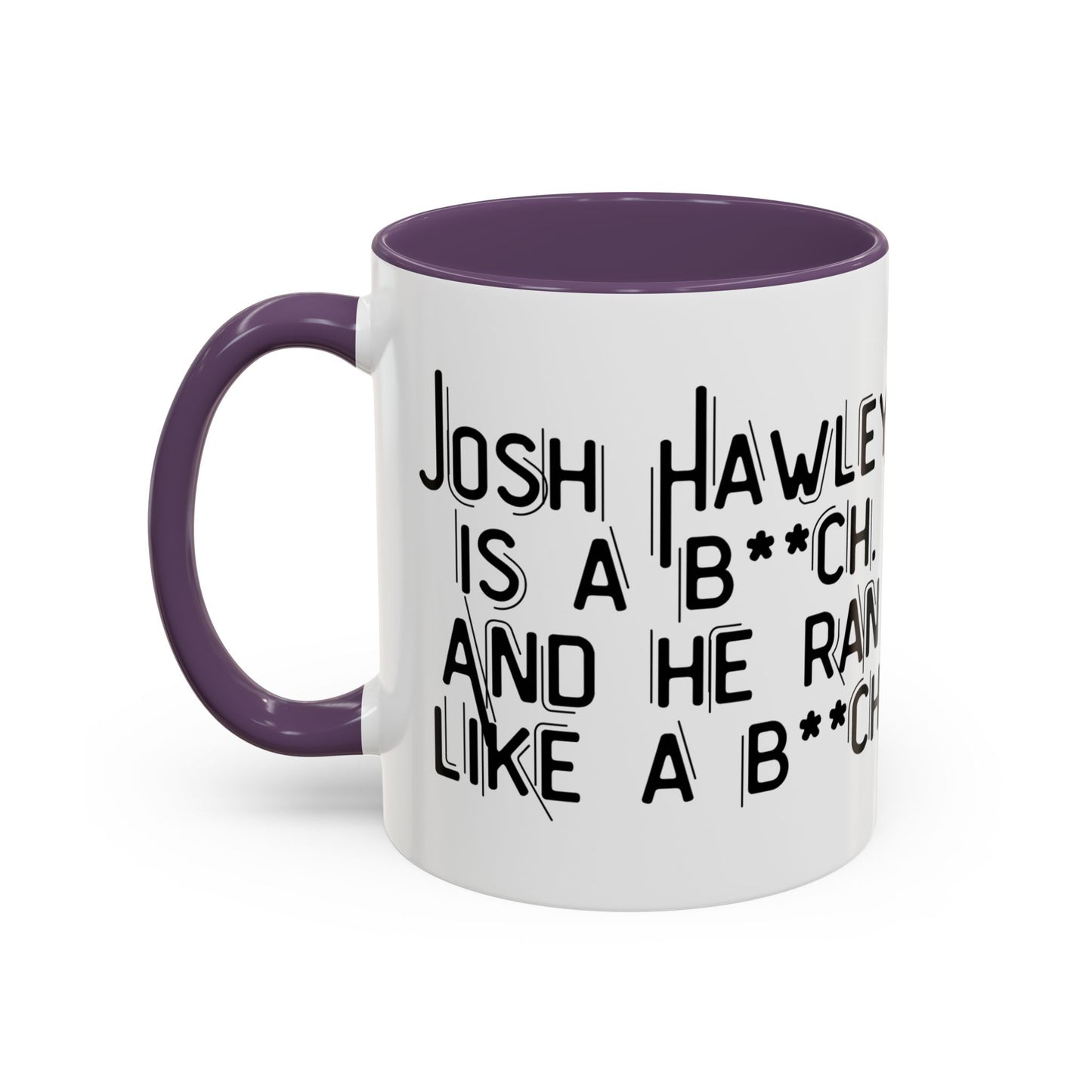 “Josh Hawley Ran Like a B**ch” Two-Tone Mug | Michael Fanone One-Liners