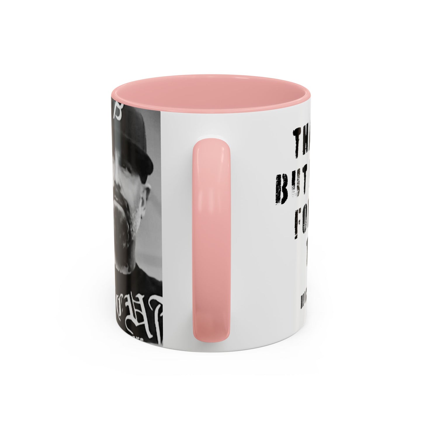 “Thank You—But F**k You For Being There” Accent Mug | Michael Fanone One-Liners (11/15 oz)