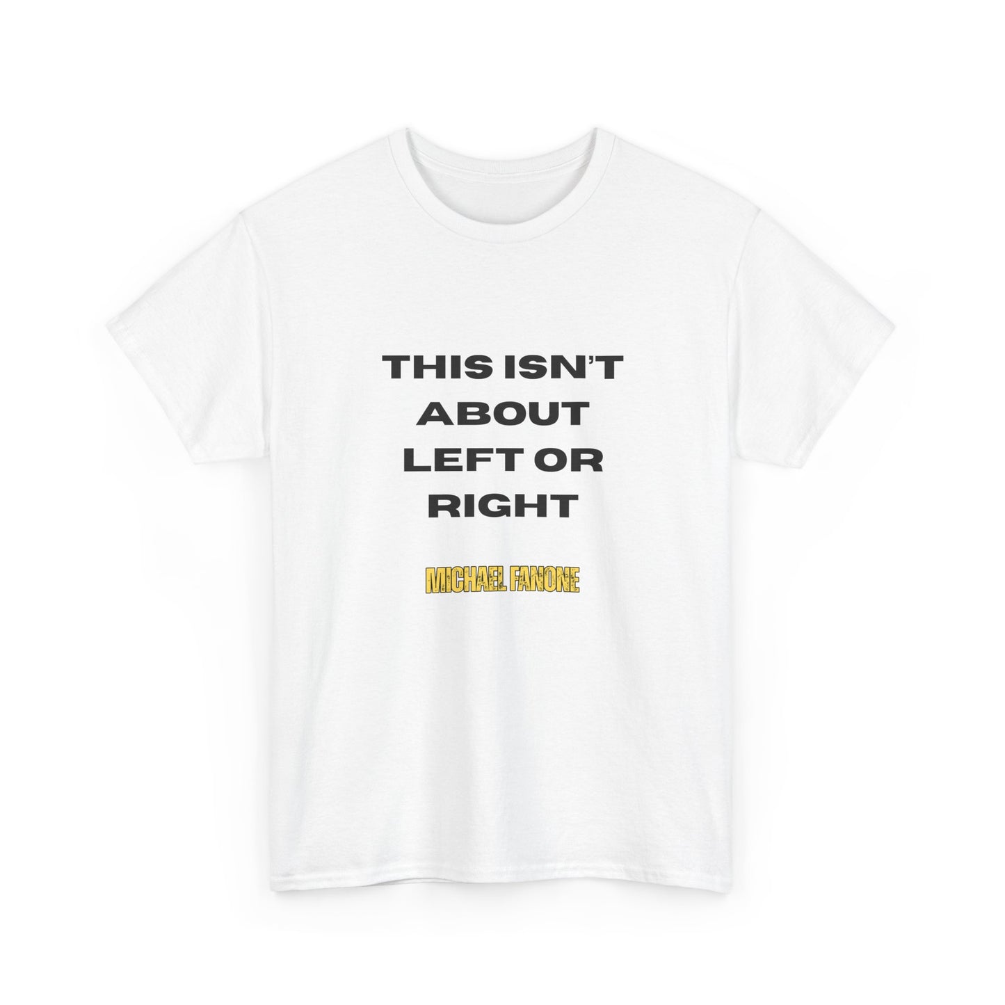 This Isn’t About Left or Right Tee | Michael Fanone One-Liners